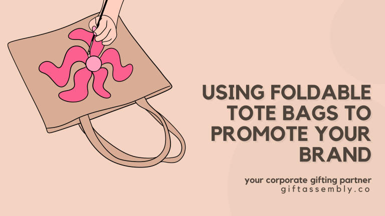 Benefits of Using Foldable Tote Bags for Brand Promotion | Corporate Gifts Singapore