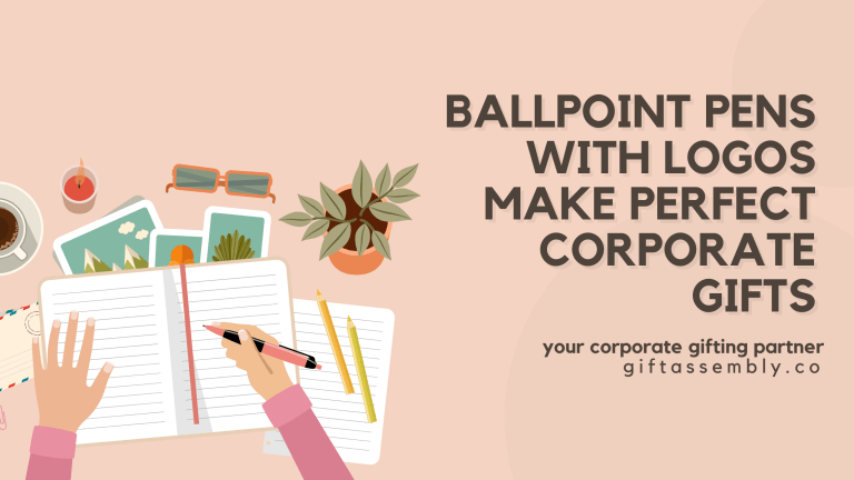 Ballpoint Pens with Logos Make Perfect Corporate Gifts | Corporate Gifts Singapore