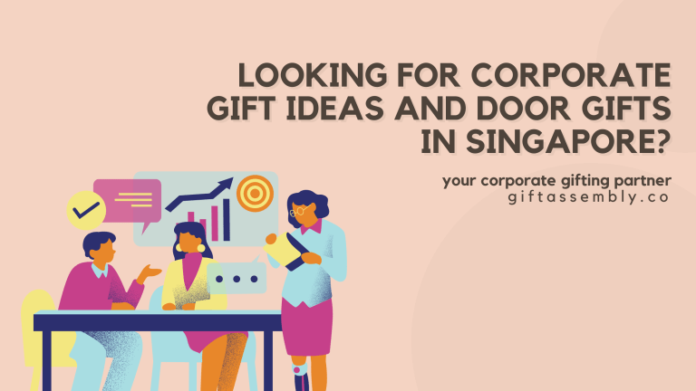 Looking for Corporate Gift Ideas and Door Gifts in Singapore? | Corporate Gifts Singapore