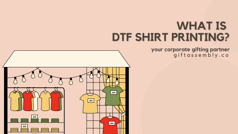 What is DTF Shirt Printing | Corporate Gifts Singapore