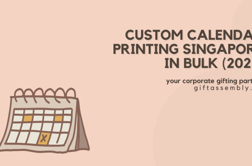 Custom Calendar Printing Singapore in Bulk (2025) | Corporate Gifts Singapore