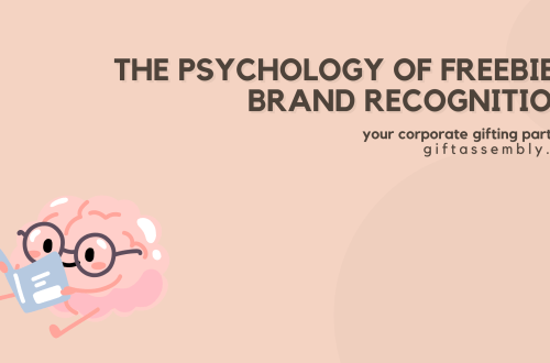 The Psychology of Freebies | Brand Recognition | Corporate Gifts Singapore