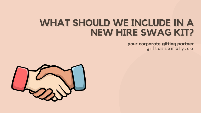 Employee Swag Kits | What Should We Include in a New Hire Swag Kit | Corporate Gifts Singapore