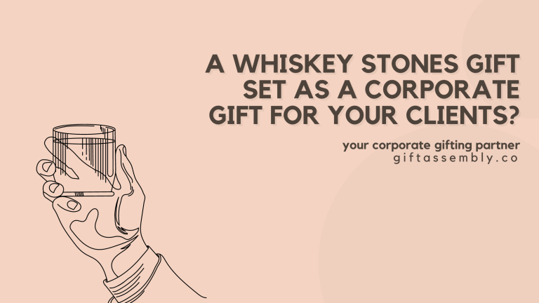 A Whisky Stones Gift Set as a Corporate Gift for Your Clients? | Corporate Gifts Singapore