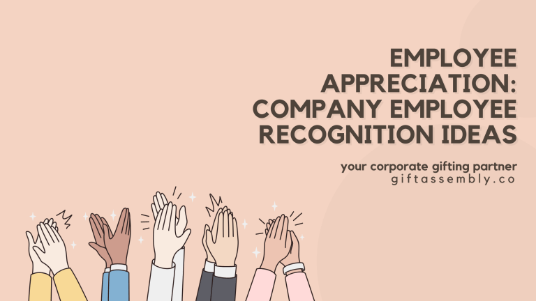 Employee Appreciation | Company Employee Recognition Ideas | Corporate Gifts Singapore