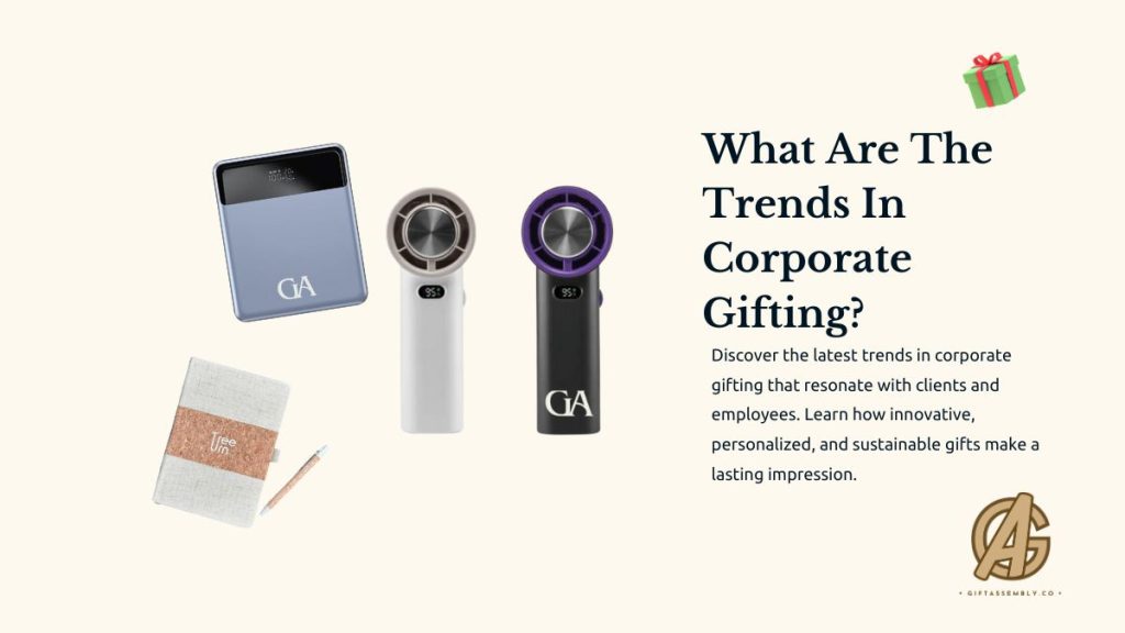 What Are The Trends In Corporate Gifting